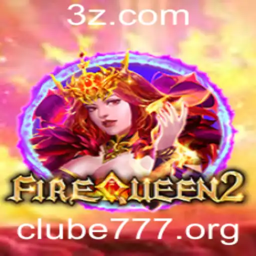 Descubra o Fascinante Mundo de FireQueen2 no Clube777